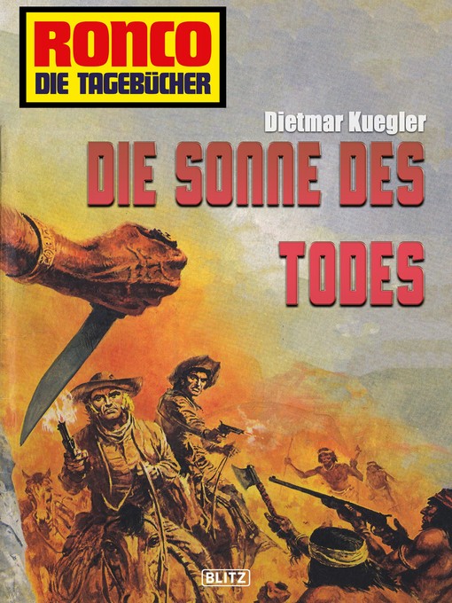 Title details for Ronco--Die Tagebücher 07--Die Sonne des Todes by Dietmar Kuegler - Available